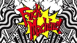 Mindless Self Indulgence - Fuck Machine (Scandinavian Cock Mix)