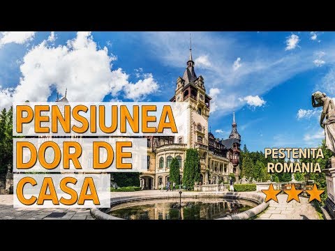 Pensiunea Dor de Casa hotel review | Hotels in Pestenita | Romanian Hotels