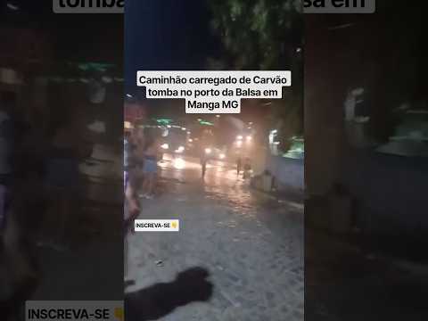 Caminhão carregado de Carvão tomba no porto da Balsa em Manga MG