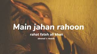 Teri Yaad sath hai | slowed + reverb | Rahat fateh ali Khan | Darkleyyy