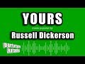 Russell Dickerson - Yours (Karaoke Version)