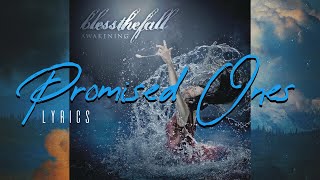 Blessthefall - Promised Ones (Lyrics)