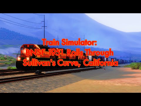 4K Train Simulator: BNSF 1951 Rolls Through Sullivan's Curve, California