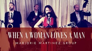 When a Woman Loves A Man