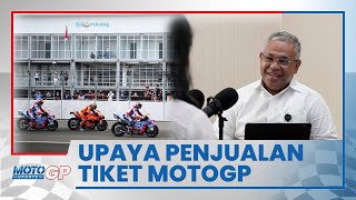 Pemerintah Siapkan Skenario untuk Maksimalkan Penjualan Tiket MotoGP Mandalika