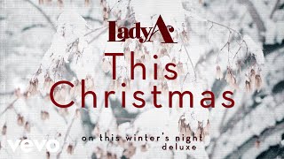 Lady A - This Christmas (Audio)