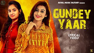 Gundey Yaar (Lyrical) by Lalit Rathi, Renuka Panwar