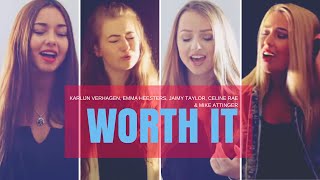 Fifth Harmony - Worth It (Cover by Emma Heesters, Karlyn, Jaimy Taylor, Celine Rae &amp; Mike Attinger)