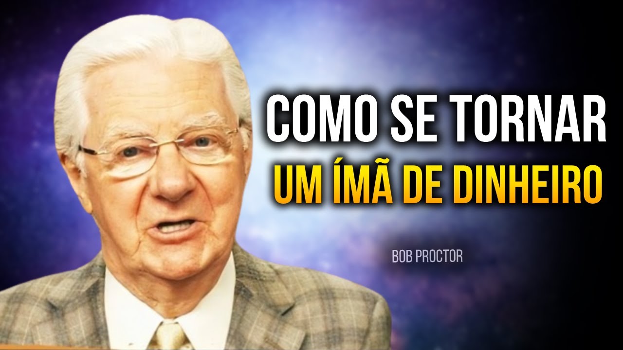 É TÃO PODEROSO QUE CHEGA A ASSUSTAR! ESCUTE ISTO POR 20 MINUTOS - Bob Proctor