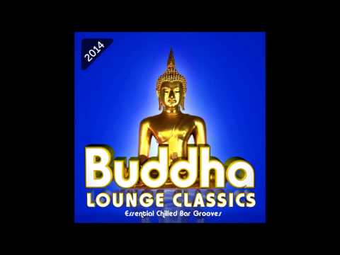Buddha Lounge Classics-Essential Chilled Bar Grooves - The Beijing Gang - Tiantan (Broken Beach Mix)