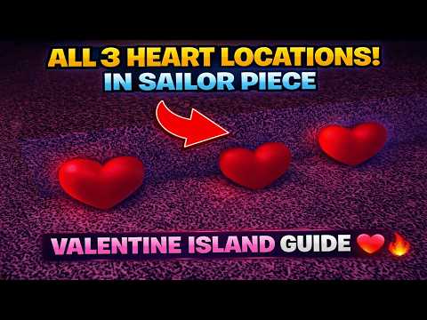 So findest du alle Herzen SCHNELL! | Alle 3 Herz-Fundorte in Sailor Piece! | Valentinstag-Event 💘