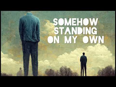 Standing On My Own- Lyric Video- John Salaway