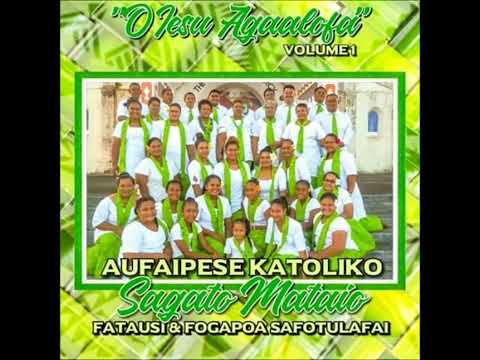 Ifo I le Tupu Sili.Aufaipese Katoliko Sagato Mataio Fatausi&Fogapoa.