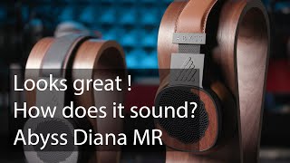 Abyss Diana MR Review: New looks, great sound!