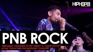 PnB Rock Performs "Hanging Up My Jersey" & "Heart Racin'" at His "GTTM: Goin Thru The Motions" Show