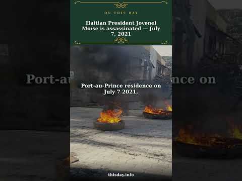 Haitian President Jovenel Moïse is assassinated — Ju...