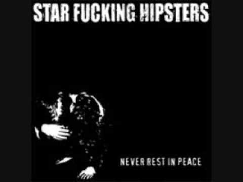 Star Fucking Hipsters - Heaven (Degenerics cover)
