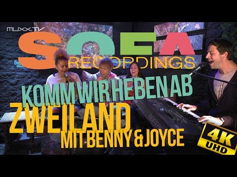 Sofarecordings: ZweiLand mit Benny&Joyce - "Komm wir heben ab"