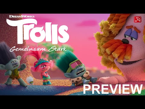 TROLLS   GEMEINSAM STARK *Preview*