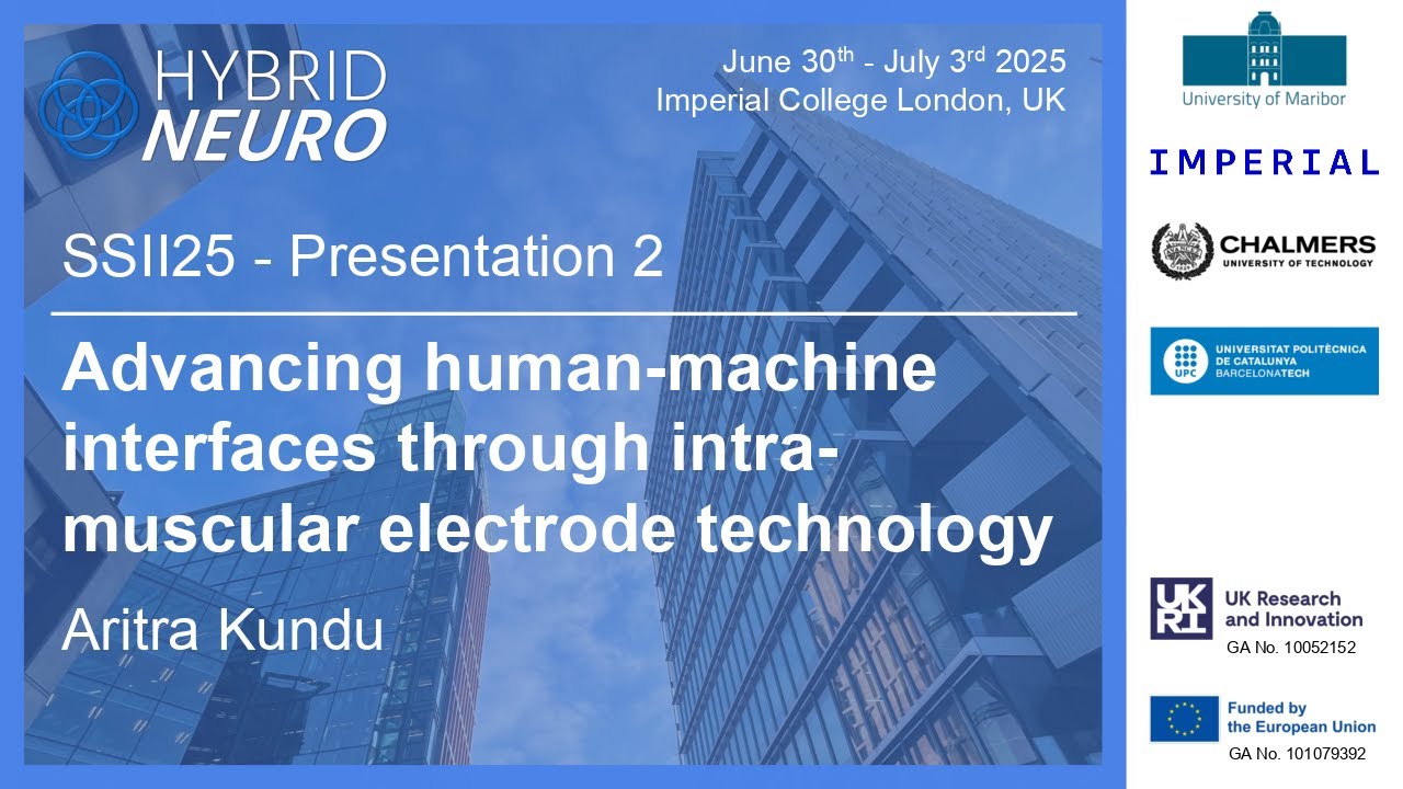 Advancing human-machine interfaces with intra-muscular electrode tech. - Aritra Kundu - SSII25 2