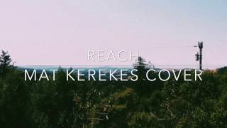 Reach - Mat Kerekes Cover