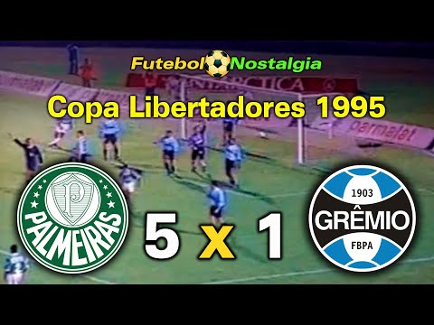 Palmeiras 5 x 1 Grêmio - 02-08-1995 ( Copa Libertadores da América )