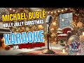 Holly Jolly Christmas Karaoke Michael Bublé Instrumental Karaoke For Advanced Singers