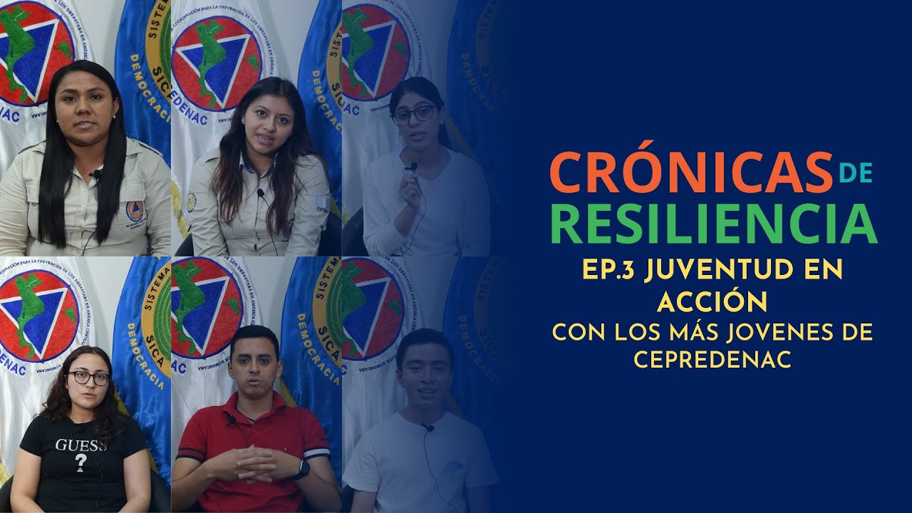 Crónicas de Resiliencia - Jóvenes en Acción - Ep. 3