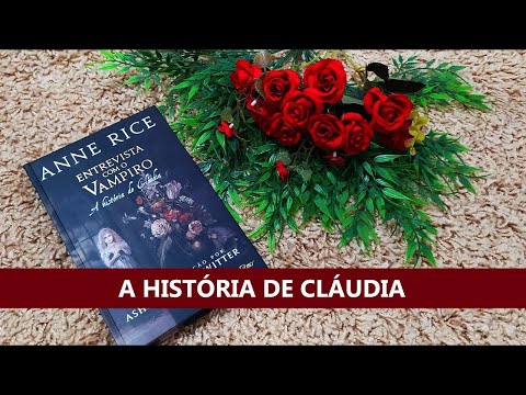 A HISTÓRIA DE CLÁUDIA - Detalhes da edição 🧛‍♂️📖 | Biblioteca da Rô