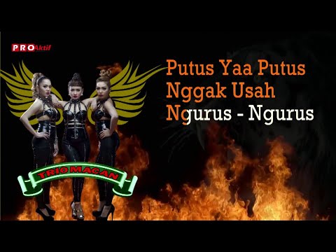 Trio Macan - Putus Ya Putus Video Lirik