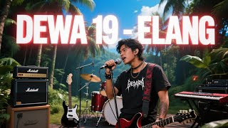 Download lagu DEWA 19 - ELANG | COVER ROCK METAL | R mp3 Download lagu DEWA 19 - ELANG | COVER ROCK METAL | R mp3