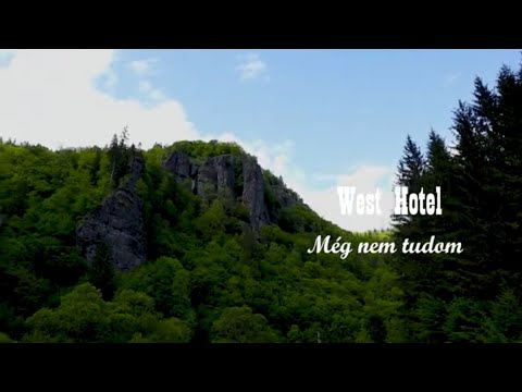 West Hotel - Még nem tudom🌹 (Official Music Video)