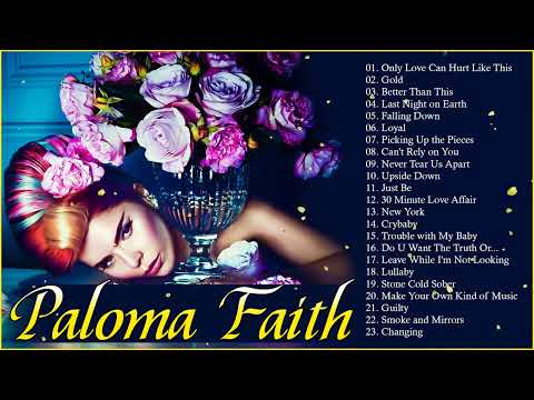 Paloma Faith Greatest Hits Full Album - The Best of Paloma Faith 2022