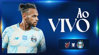 AO VIVO | ATHLÉTICO/PR  X GRÊMIO (CAMPEONATO BRASILEIRO 2026)