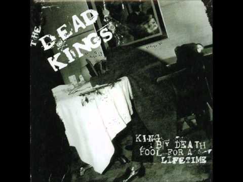 The Dead Kings - We Are The Business