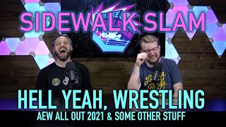 AEW All Out 2021 || Sidewalk Slam Ep58