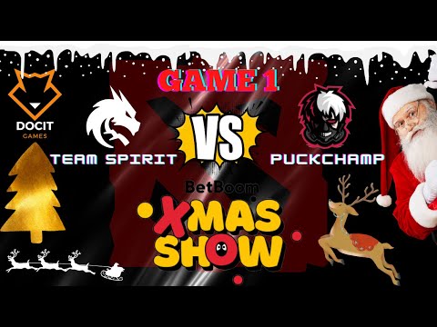 TEAM SPIRIT VS PUCKCHAMP | GAME 01 | BetBoom Xmas Show | New Year's competition 2022-23