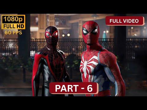 SPIDER-MAN 2 | Gameplay Walkthrough | Part 6 - FULL GAME - HD/60FPS