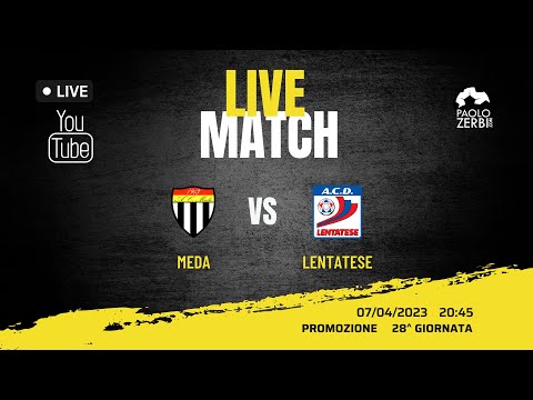 Meda - Lentatese  [LIVE] Promozione giornata 28