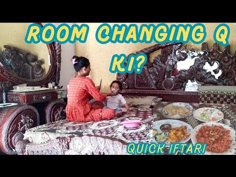 Bedroom Mein changing kyun ki? |  iftari special and Super quick Wow | Robina Afaq vlogs