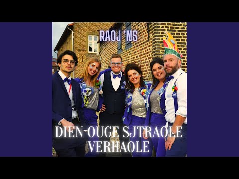 Dien ouge sjtraole verhaole