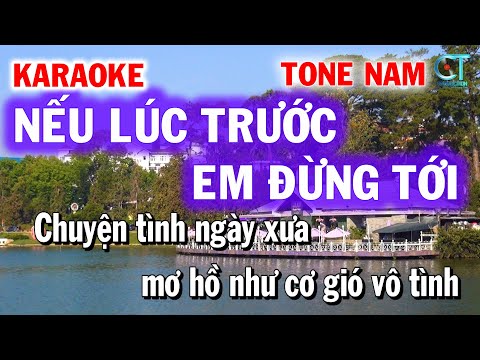 Karaoke Nếu Lúc Trước Em Đừng Tới Tone Nam - Nhạc Trẻ 8x 9x - Làng Hoa