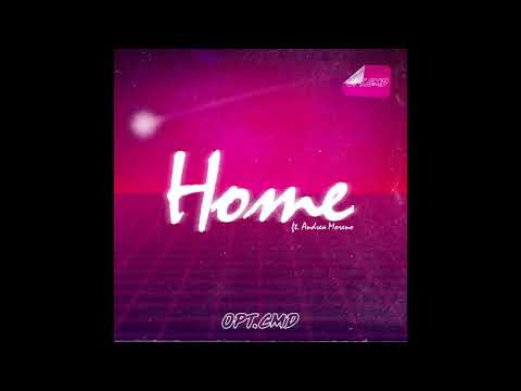 opt.cmd - Home ft. Andrea Moreno (Audio Only)
