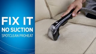 What to do if Your SpotClean® has Low Suction Power