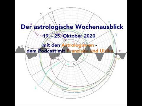 Astrologischer Wochenausblick 19. - 25. Oktober 2020