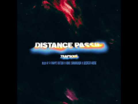 Distance Passim TrapSoul - Aldo Bz, Adri Sarangnga, Mappi Nation, Bringin Home (Visualizer)