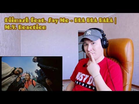 Diimash feat. Say Mo - BLA BLA BALA | M.V. Reaction