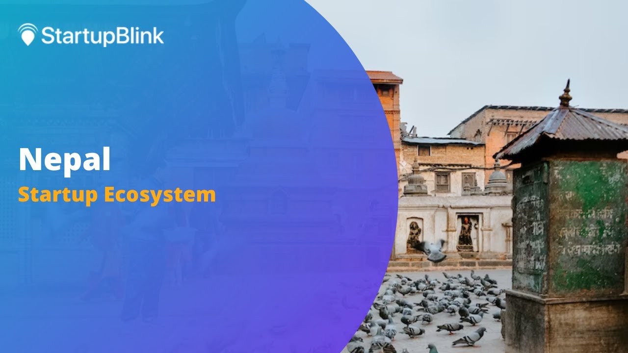 The Startup Ecosystem of Nepal @Startupblink Ecosystem Summit