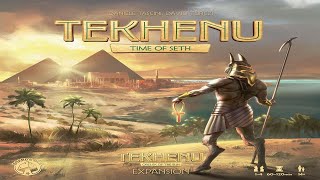 Tekhenu: Time of Seth - Discussion