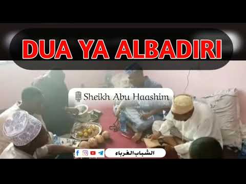 HII NDIO DUA YA ALBADIRI 🎙Sheikh Abu Haashim Abdul'qaadir حفظه الله تعالى ورعاه